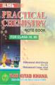 ilmi Practical Chemistry Note Book for class 11, 12 by M. Abid Khwaja. 