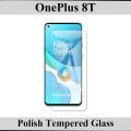 OnePlus 8T Tempered Glass Screen Protector Polish Glass For OnePlus 8T. 