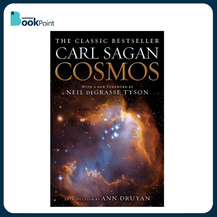Cosmos by Carl Sagan (Author), Ann Druyan (Introduction), Neil deGrasse Tyson (Foreword) | Bookpoint.store