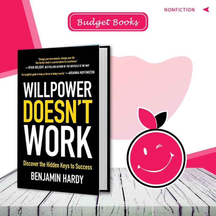 Willpower Doesn't Work By Benjamin P. Hardy | Buy Books Online Bookberry | Amazon Bestseller