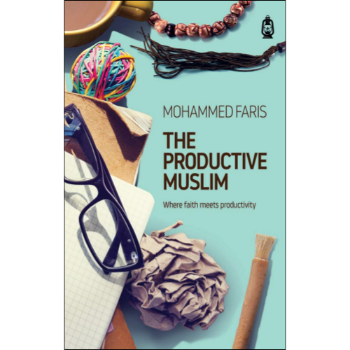 The Productive Muslim by Mohammed Faris (Author)