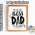 Best Dad Ever 8x12 Glass Front Photo Frame Gift for Father. 