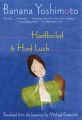 Hardboiled and Hard Luck by Banana Yoshimoto (Author). 