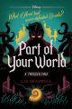 Part of Your World Tale by Liz Braswell (Author). 