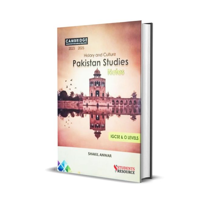 IGCSE 0448 & O Level 2059 Pakistan Studies History Notes | Shakil Anwar