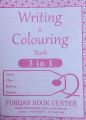 3 in 1 Creative Writing & Coloring Book For Pre Writing Skills Easy Learning - Play Group to Nursery. 