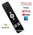 Haier Smart Android LED TV Remote Control Without voice cammand. 