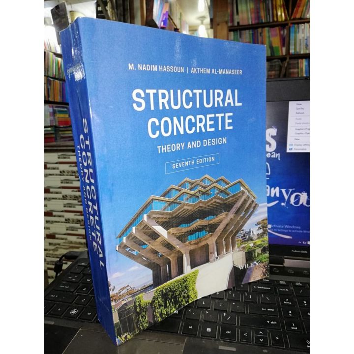 Structural Concrete: Theory and Design 7th Edition by M. Nadim Hassoun, Akthem Al-Manaseer