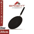 BRIGHT - Non Stick Tawa Perfect - 30cm. 