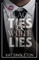 Black Ties and White Lies   (URDUBAZAR KARACHI). 