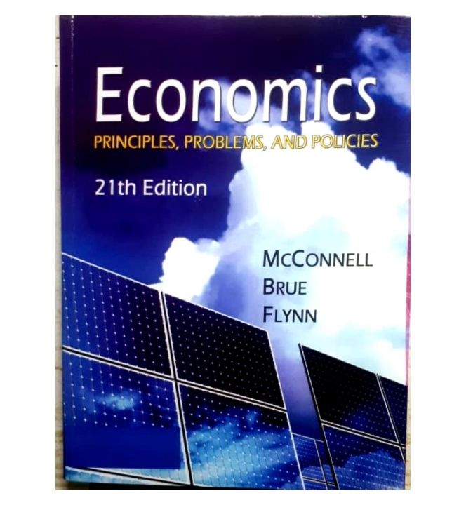 Economics: Principles, Problems, & Policies (McGraw-Hill Series in Economics) - Standalone book 21th Edition