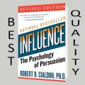 Influence: The Psychology of Persuasion by Robert B. Cialdini. 
