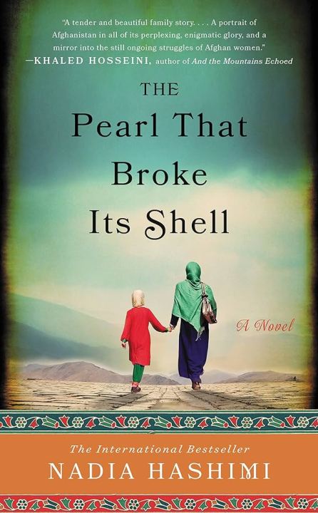 The Pearl That Broke Its Shell by Nadia Hashimi