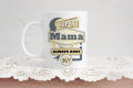 Custom Made Super Mama Always Busy 24 7 Mother Day Gift For Mom Custamize Mug. 