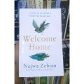 Welcome Home: A Guide to Building a Home for Your Soul by Najwa Zebian ( An Author of Mind Platter And Nectar of pain ). 