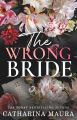 The Windsors 4 Book Series The Wrong Bride, The Temporary Wife & The Unwanted Marriage by Catharina Maura. 