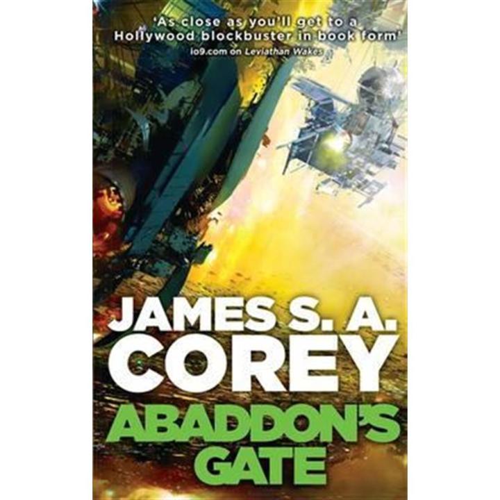 Abaddon''s Gate: the Expanse Series (Book 3) By james s.a. corey