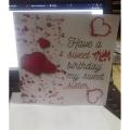 Have a sweet birthday my sweet sister/ Greeting Card. 