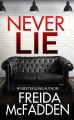 Never Lie by Freida McFadden. 