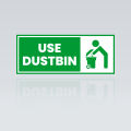 Customized Dustbin Sign. 