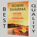 The Monk Who Sold His Ferrari by Robin S. Sharma. 