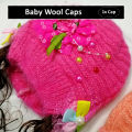 Woolen Caps for Kids for Winter Cute Baby Girl Multicolor for 6 Month to 4 Years. 