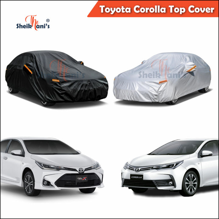 Toyota Corolla Cover 2014 to 2023 Models - Corolla Top Cover  - Dust proof Car Cover & Dirt Proof - Made from quality car cover fabric to save the car - (Compatible with 2005-2013 models - slight large fit) - Coated Fabric & Soft Interlining Fabric