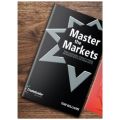 Master The Markets by Tom Williams. 