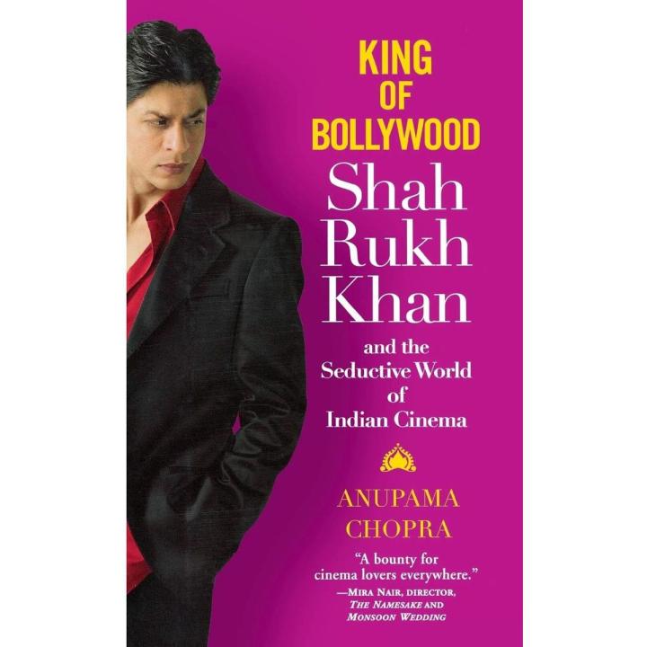 King of  : Shah Rukh Khan and the Seductive World of  Cinema