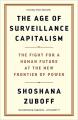 Liberty Books - The Age of Surveillance Capitalism: The Fight for a Human Future at the New Frontier of Power. 