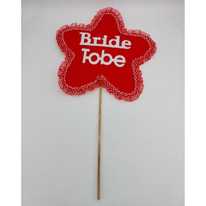 BRIDE TO BE CAKE TOPPER IN RED COLOR ( 1 PCS )