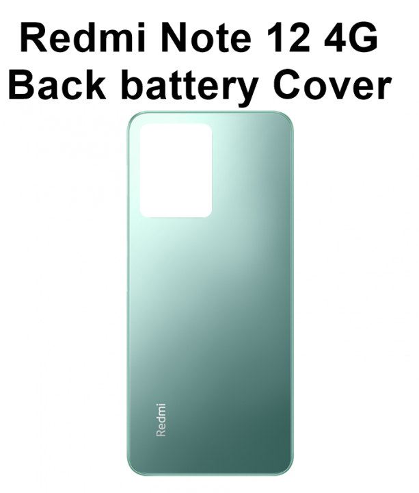 Redmi Note 12 4G Back Glass Replacement Rear Door Housing Case , Back Panel For Redmi Note 12 4G