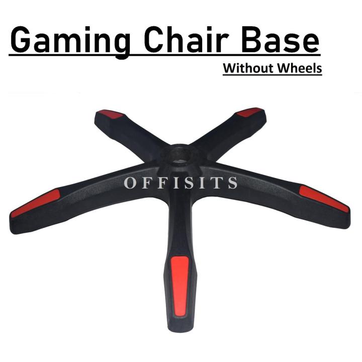 Original Gaming Chair  Base - with out Wheels