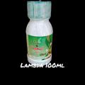 Lambda Cyhalothrin 100 ml , for all type plants insecticide. 