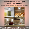 Mini Wireless 3 LED Light Push Touch Lamp Kitchen Cabinet Closet Night Light Toilet Bathroom Children Bed Room Wall Tap Light Stick-on Push Button Touch Lights | 3 LED Lights Operates with 3 AAA Battery (Not Included). 