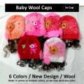 Woolen Caps for Kids for Winter Cute Baby Girl Multicolor for 6 Month to 4 Years. 