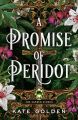 A Promise of Peridot by Kate Golden (Author) | The Sacred Stones Book 2 | Bookpoint. 