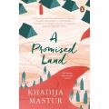 A Promised Land by Khadija Mastoor. 