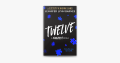Twelve: The Naturals E-novella by Jennifer Lynn Barnes (Author) | The Naturals Book 4.5 | Bookpoint. 
