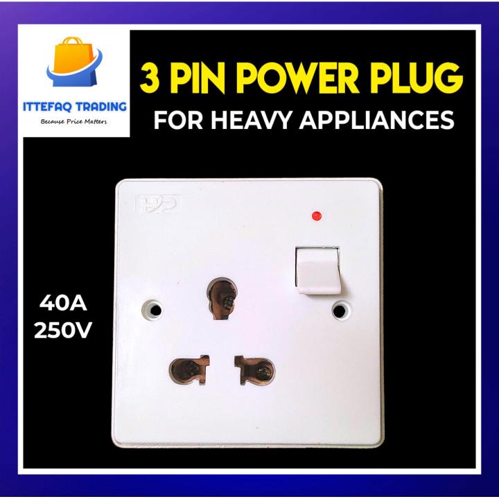 Universal 3Pin Power Plug Socket Multi Plug Socket Light Plug Socket China Fitting Socket Plate - 500 Volts /40 Amp For Heavy Appliences High Quality Specially for AC, Water Pump