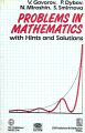 Problems in Mathematics - with Hints and Solutions by Govorov, Dybov, Miroshin. 