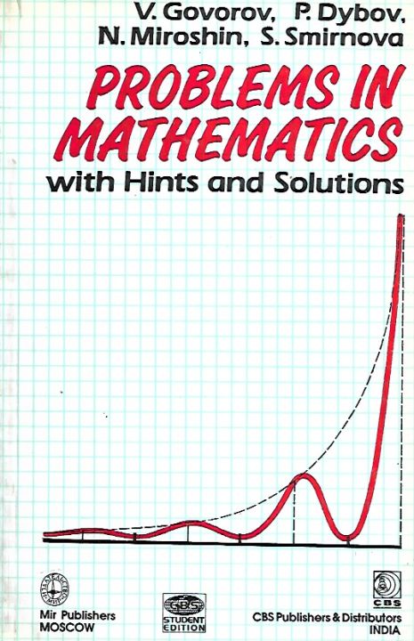 Problems in Mathematics - with Hints and Solutions by Govorov, Dybov, Miroshin