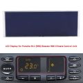 Car Heater A/C Temperature Climate Control LCD Display Screen Repair Kit for-Porsche 911 (996) Boxster 986. 