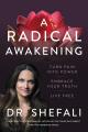 A Radical Awakening: Turn Pain into Power, Embrace Your Truth, Live Free by Shefali Tsabary book (Urdu Bazar). 
