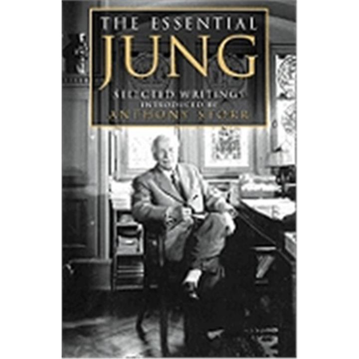The Essential Jung: Selected Writings By anthony storr