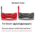 Trigger Lock Button Accessories for Dyson V6 V7 V8 V11 V10 Vacuum Cleaner Home Appliance Spare Part-Random Color. 