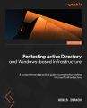 Pentesting Active Directory and Windows-based Infrastructure | by Denis Isakov (Author). 