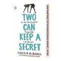 Two Can Keep a Secret By Karen M. McManus. 