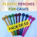 Pack of 10 Colorful Plastic Bird Perches – Cage Accessories for Budgies, Parrots, Lovebirds & Small Birds. 