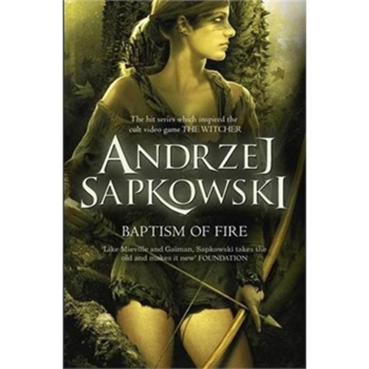 Baptism Of Fire: Witcher Series (Book 3) By andrzej sapkowski